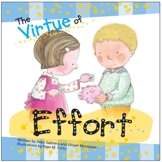 The Virtue of Effort