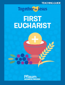 Together in Jesus First Eucharist