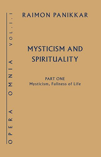 Mysticism, Fullness of Life: I-1 (Opera Omnia)