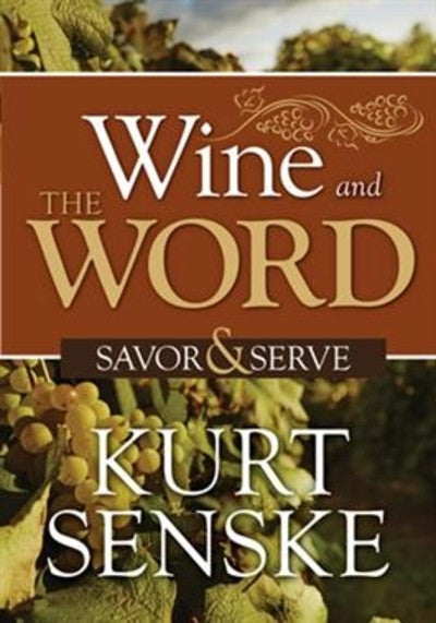 Wine and the Word: Savor & Serve