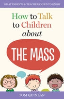 How to Talk to Your Children About the Mass