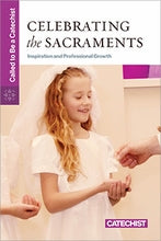 Celebrating the Sacraments: Inspiration and Professional Growth